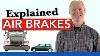 Air Brakes Explained Simply Service Parking And Emergency Brakes One U0026 The Same