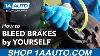 How To Bleed Your Brakes By Yourself
